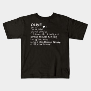 Olive Name Olive Definition Olive Female Name Olive Meaning Kids T-Shirt